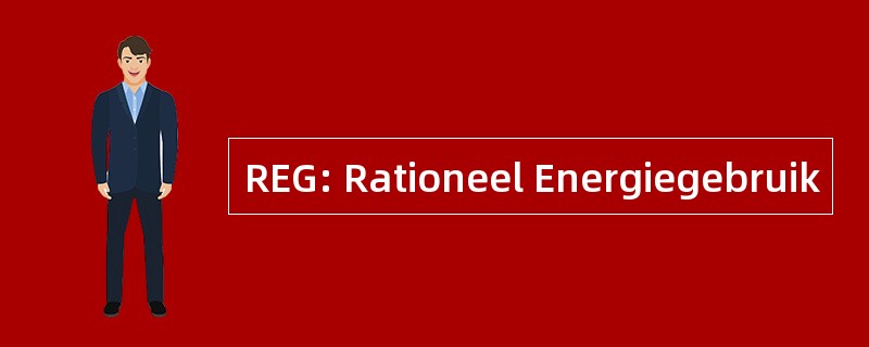 REG: Rationeel Energiegebruik