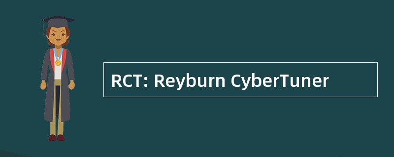 RCT: Reyburn CyberTuner