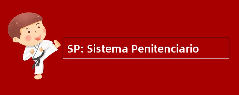 SP: Sistema Penitenciario