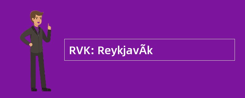 RVK: ReykjavÃk