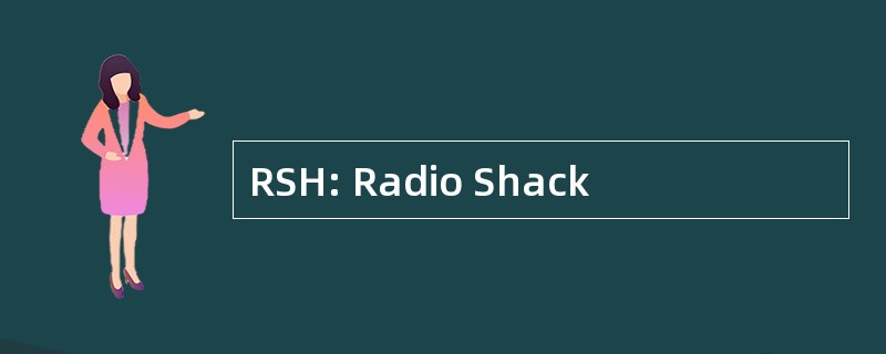 RSH: Radio Shack