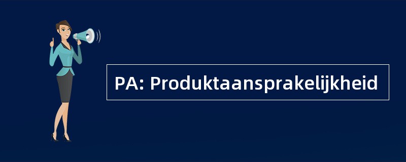 PA: Produktaansprakelijkheid