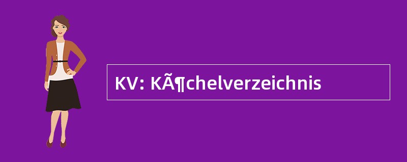 KV: KÃ¶chelverzeichnis