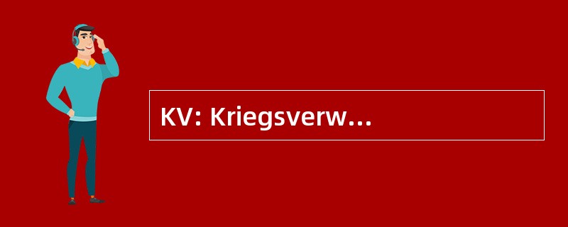 KV: Kriegsverwendungstauglich