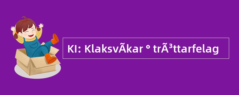 KI: KlaksvÃkar ° trÃ³ttarfelag