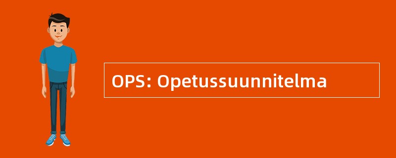 OPS: Opetussuunnitelma