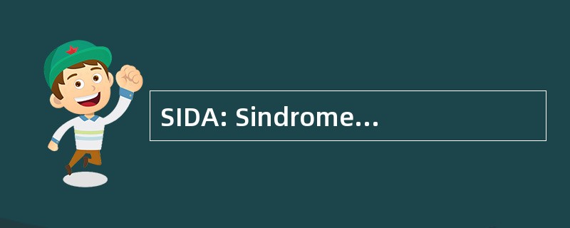 SIDA: Sindrome da 免疫-Deficienza Acquisita