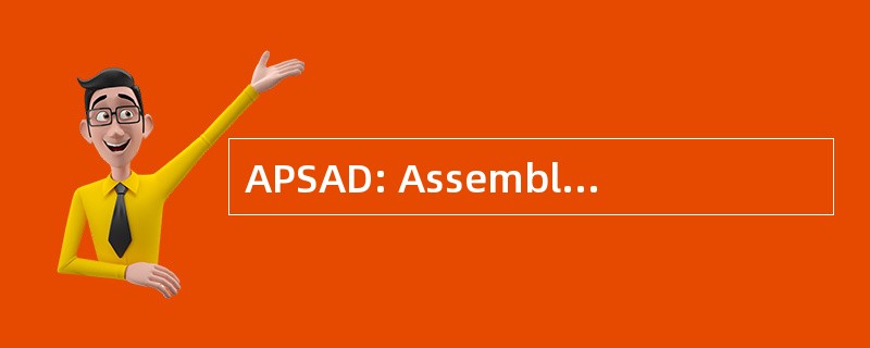 APSAD: Assemblée Plénière des 资本保险愿望