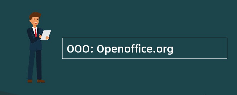 OOO: Openoffice.org