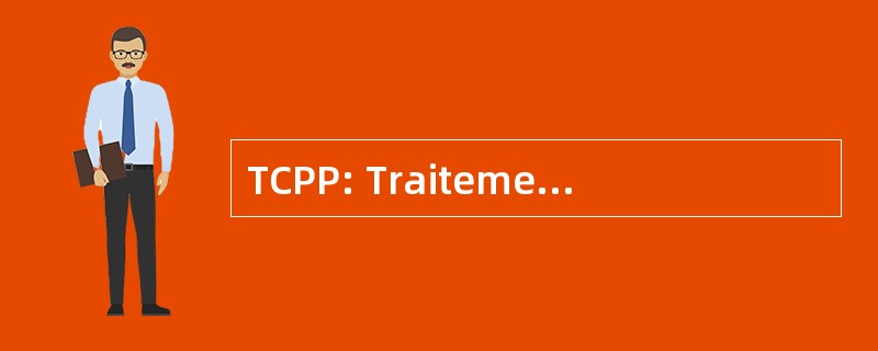 TCPP: Traitements 复合材料 Poudres et 过程