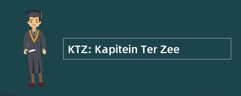 KTZ: Kapitein Ter Zee