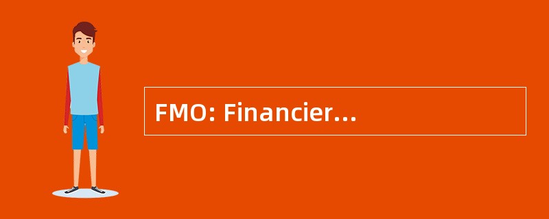 FMO: Financierings 公司客厅 Ontwikkelingslanden