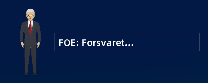 FOE: Forsvarets Etterretningstjeneste