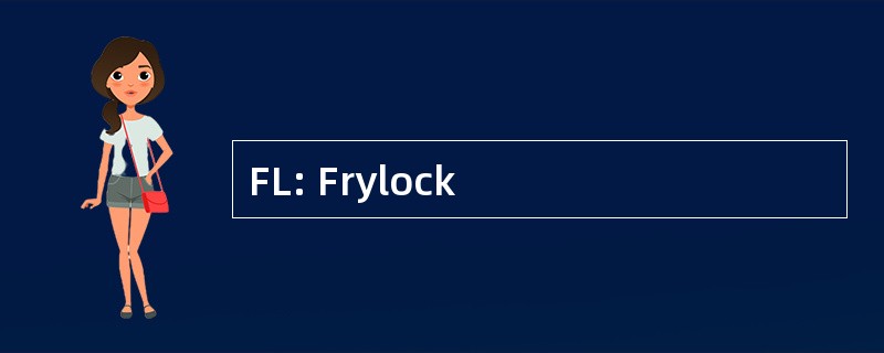 FL: Frylock