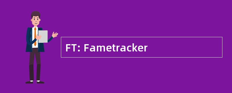 FT: Fametracker