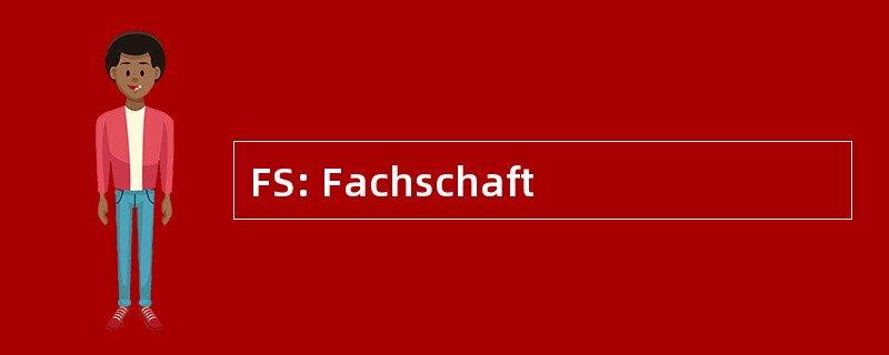 FS: Fachschaft