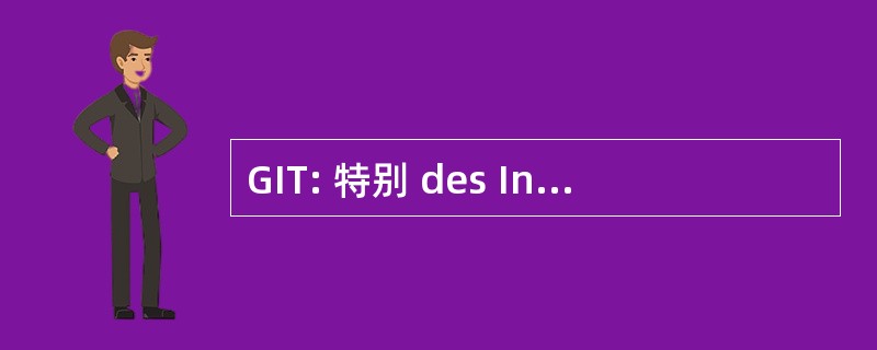 GIT: 特别 des InfirmiÃ¨res du 产难的妇人