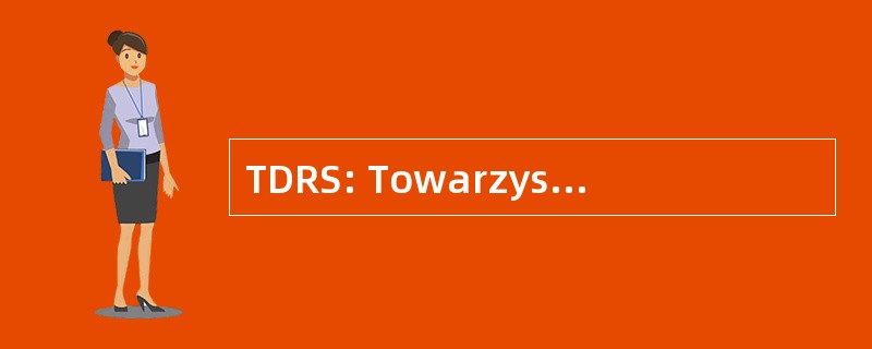 TDRS: Towarzystwo Doradcze Ryszard Stocki