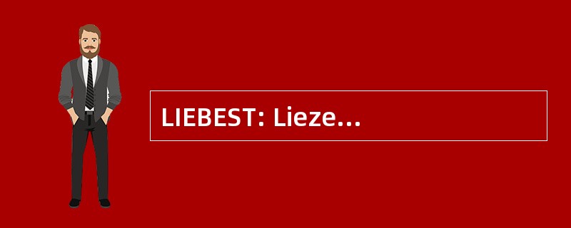 LIEBEST: Liezener 倡议 Engagierter 血栓性闭塞脉管炎