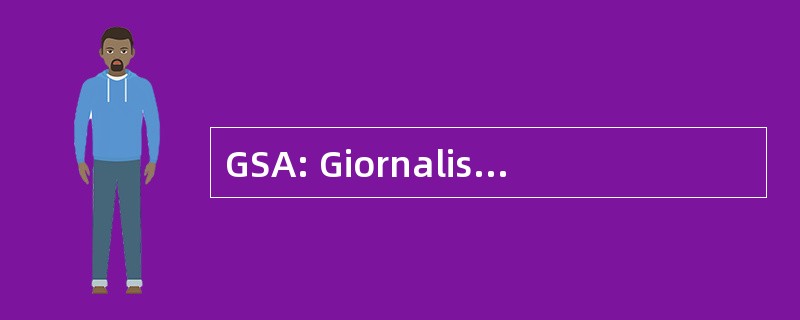 GSA: Giornalisti Specializzati 公司