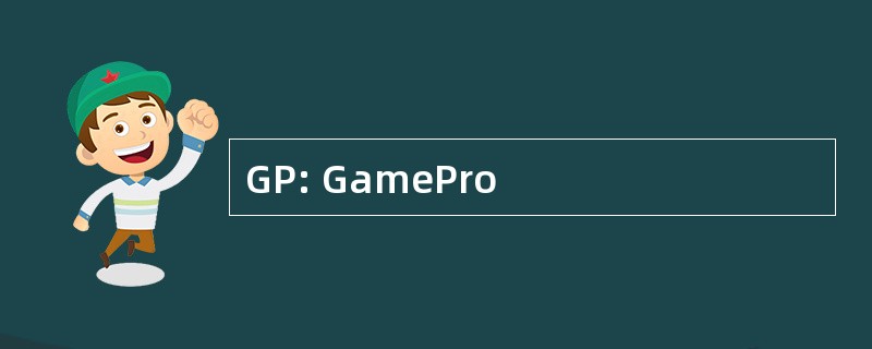 GP: GamePro