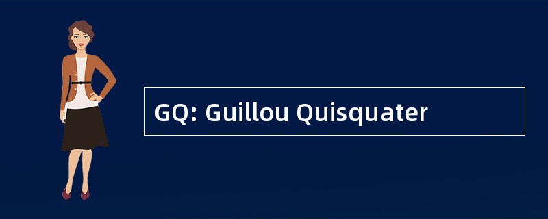 GQ: Guillou Quisquater