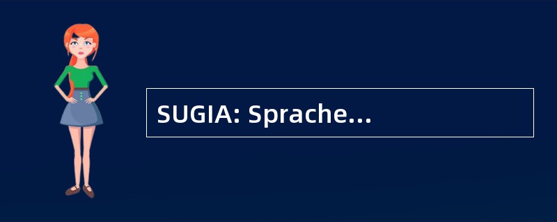 SUGIA: Sprache 与 Gesichte 在非洲