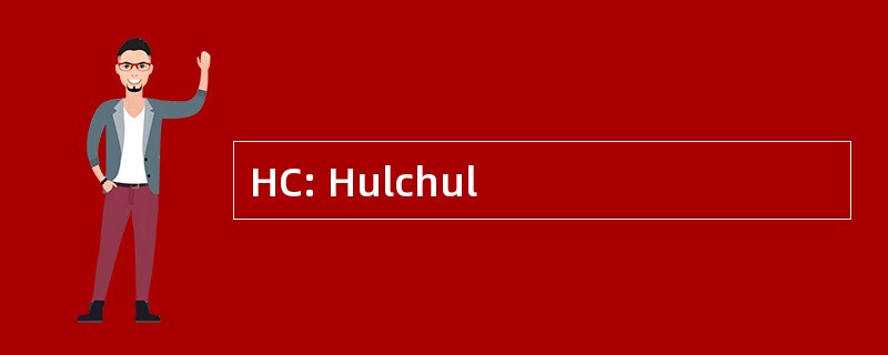 HC: Hulchul