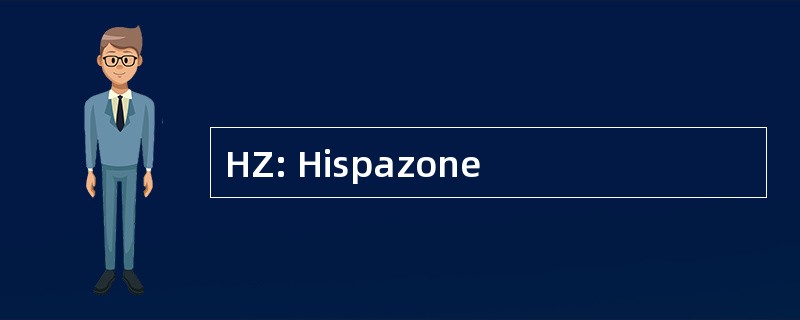 HZ: Hispazone