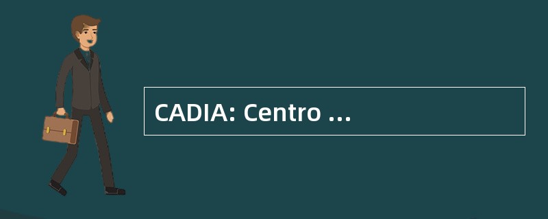 CADIA: Centro 阿根廷 de Ingenieros Agronomos