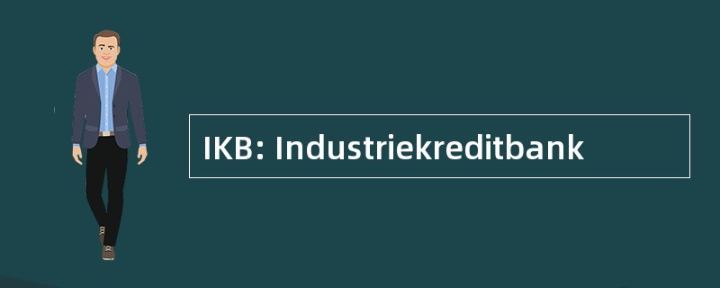 IKB: Industriekreditbank