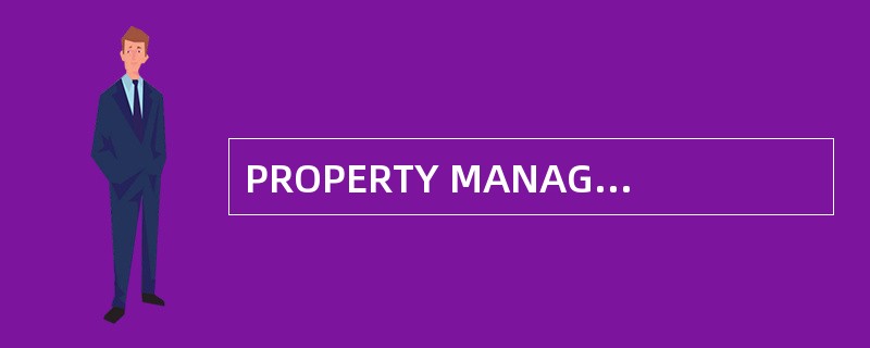 PROPERTY MANAGEMENT: 属性管理器