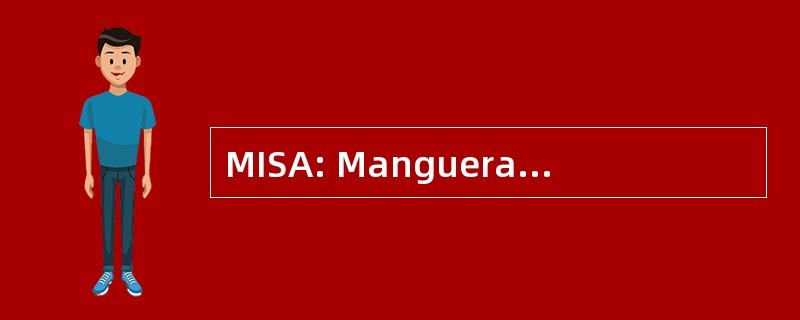 MISA: Mangueras 工业皇家社会起诉