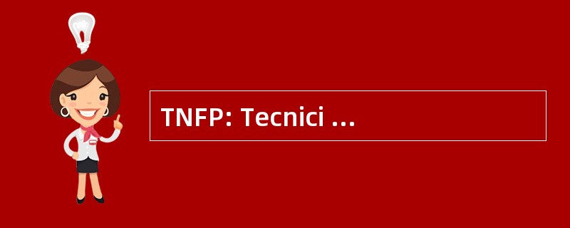 TNFP: Tecnici Di Neurofisiopatologia