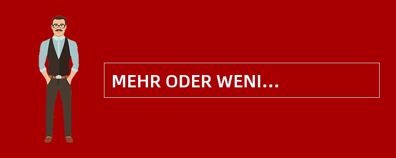 MEHR ODER WENIGER: 大师的武器