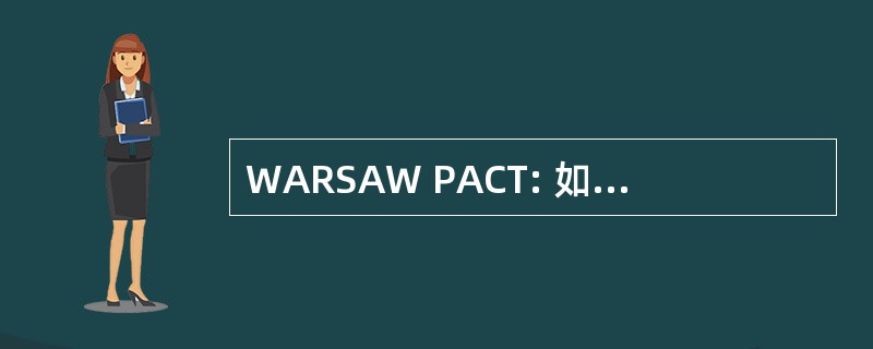 WARSAW PACT: 如果天气允许的话