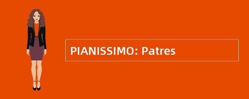 PIANISSIMO: Patres