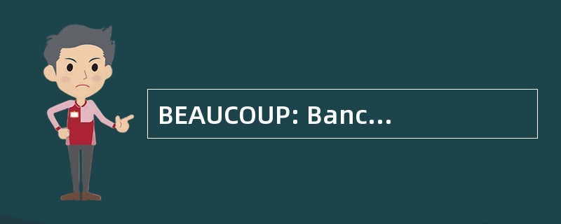 BEAUCOUP: Banco de 债权人秘鲁