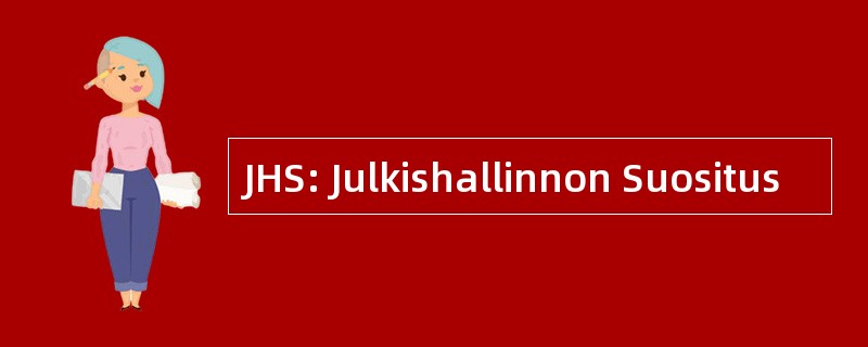 JHS: Julkishallinnon Suositus