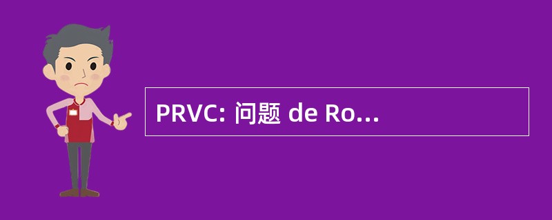 PRVC: 问题 de Roteamento de Veículos