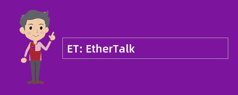 ET: EtherTalk