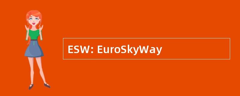 ESW: EuroSkyWay