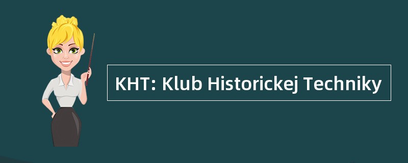 KHT: Klub Historickej Techniky