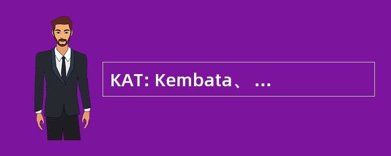 KAT: Kembata、 Alabaa、 Tembaro