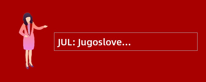 JUL: Jugoslovenska Udruzena Levica