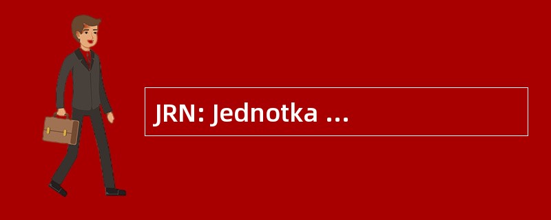 JRN: Jednotka Rychleho Nasazeni