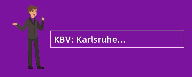 KBV: Karlsruher Beamten Versicherung