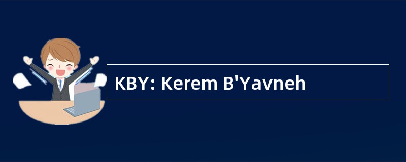 KBY: Kerem B&#039;Yavneh