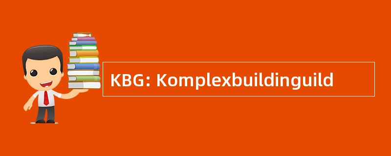 KBG: Komplexbuildinguild