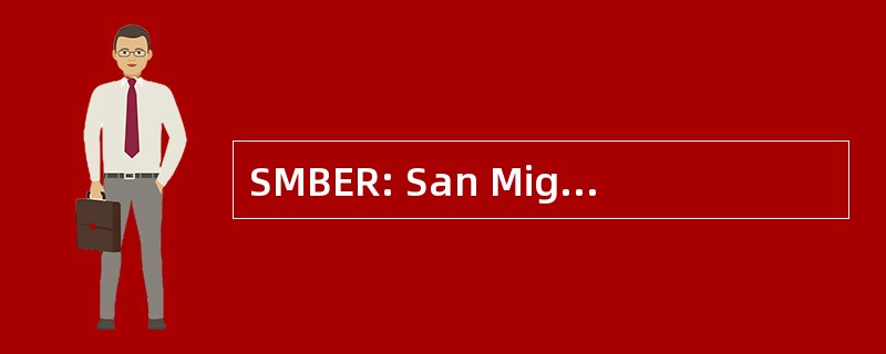 SMBER: San Miguel 啤酒厂股份有限公司